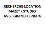 Recherche studio - mazet à louer sur grand terrain - Miniature